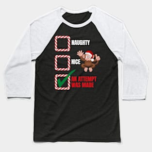 Naughty or Nice Christmas Monkey Baseball T-Shirt